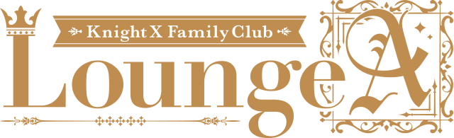 Knight X Family Club Lounge『A』